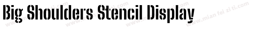 Big Shoulders Stencil Display Extra字体转换